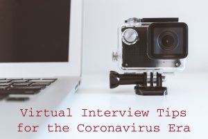 Virtual Interview Tips for the Coronavirus Era