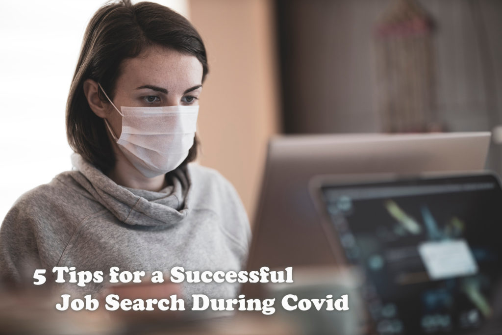 5 Tips for a Successful Job Search During Covid