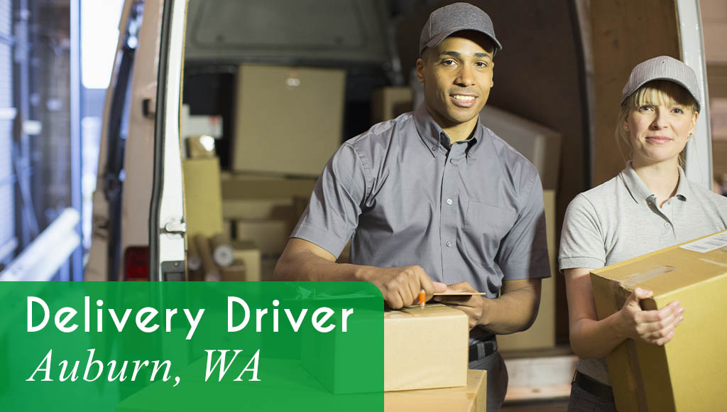 Now Hiring a Delivery Driver in Auburn, WA!