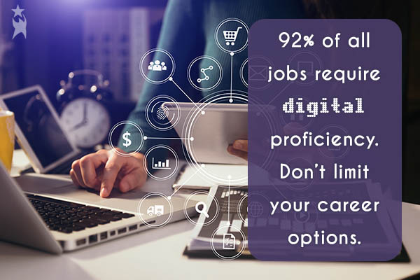 Image shows a person typing on a laptop & looking at a tablet. Image is overlaid with digital symbols. Text reads: 92% of all jobs require digital proficiency. Don't limit your career options. All StarZ Staffing.
