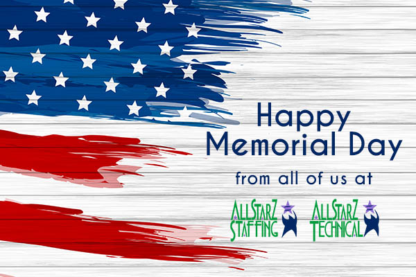 Image shows an American flag pattern painted on a white wood background. Text reads: Happy Memorial Day from all of us at All StarZ Staffing & All StarZ Technical.