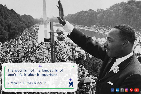 Image shows a historical black and white photo of Dr. Martin Luther King speaking in Washington and text is a quote reading: "The quality, not the longevity, of one's life is what is important." All StarZ Staffing.