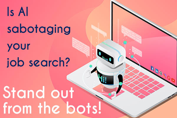 Image shows a cute AI robot floating above a laptop keyboard. Text reads: Is AI sabotaging your job search? Stand out from the bots! All StarZ Staffing.