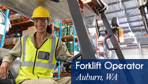 Image shows a woman operating a forklift in a manufacturing warehouse environment. Text reads: Now hiring a Forklift Operator in Auburn, WA. All StarZ Staffing.