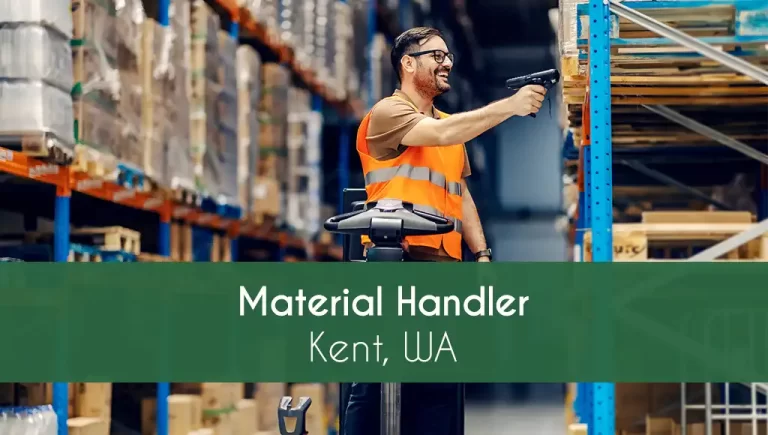 Warehouse employee using a handheld scanner to verify inventory on warehouse shelving. Overlay text reads: “Material Handler – Kent, WA”